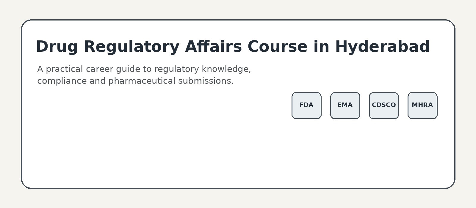 Drug Regulatory Affairs Course in Hyderabad